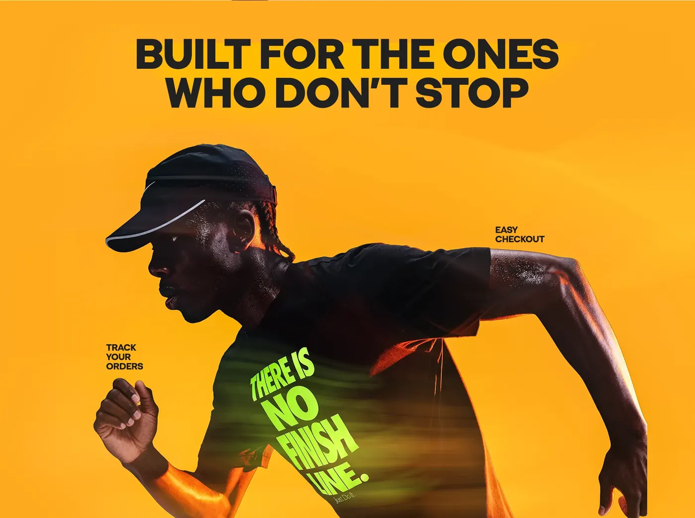 Built for the ones who never stop